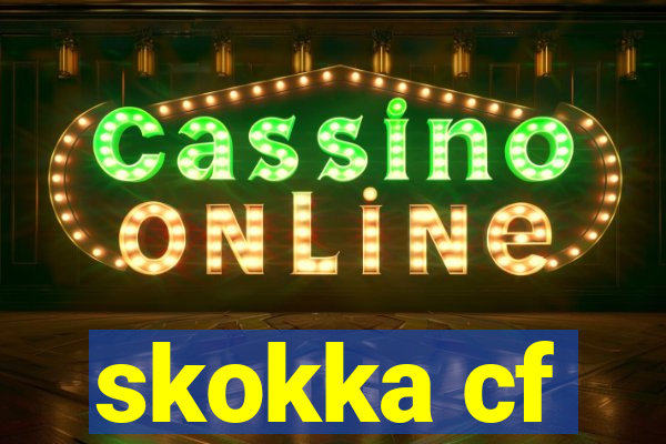 skokka cf
